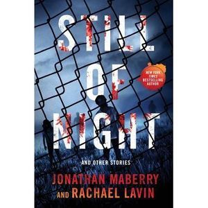 Still of Night -- Jonathan Maberry